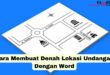 Cara Membuat Denah Lokasi Undangan Dengan Word