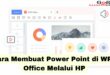 Cara Membuat Power Point di WPS Office