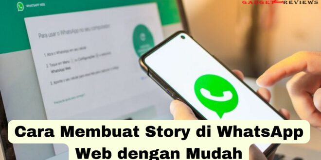 Cara Membuat Story di WhatsApp Web