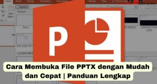 Cara Membuka File PPTX