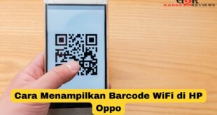 Cara Menampilkan Barcode WiFi di HP Oppo