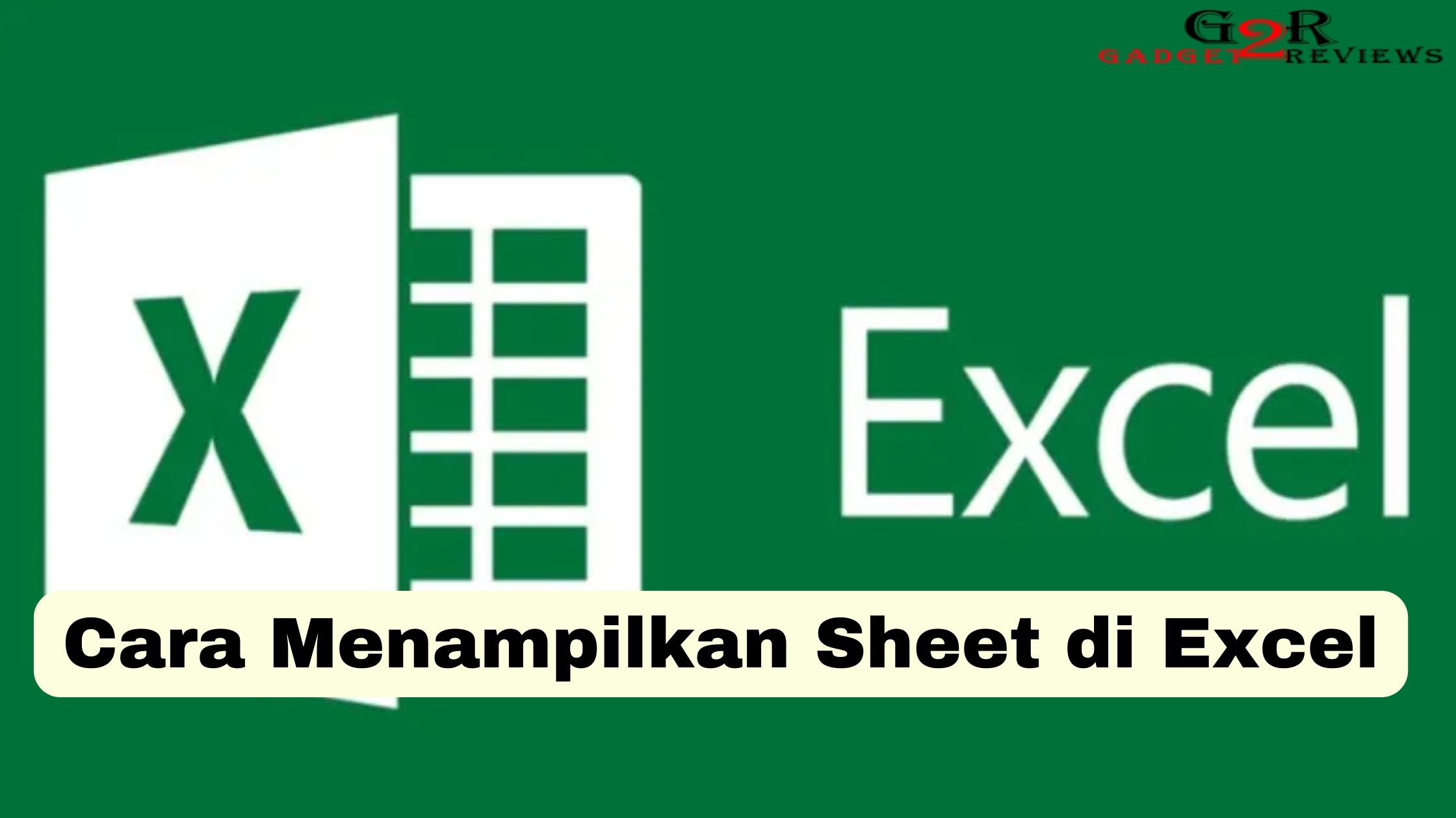 Cara Menampilkan Sheet di Excel