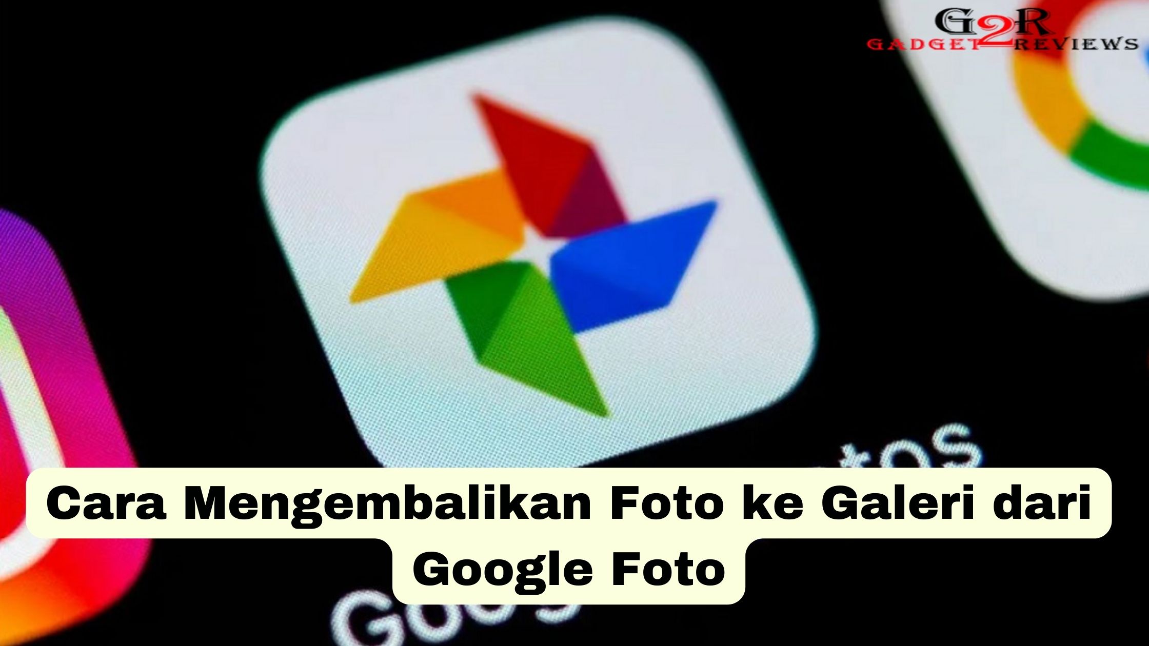 Cara Mengembalikan Foto ke Galeri dari Google Foto