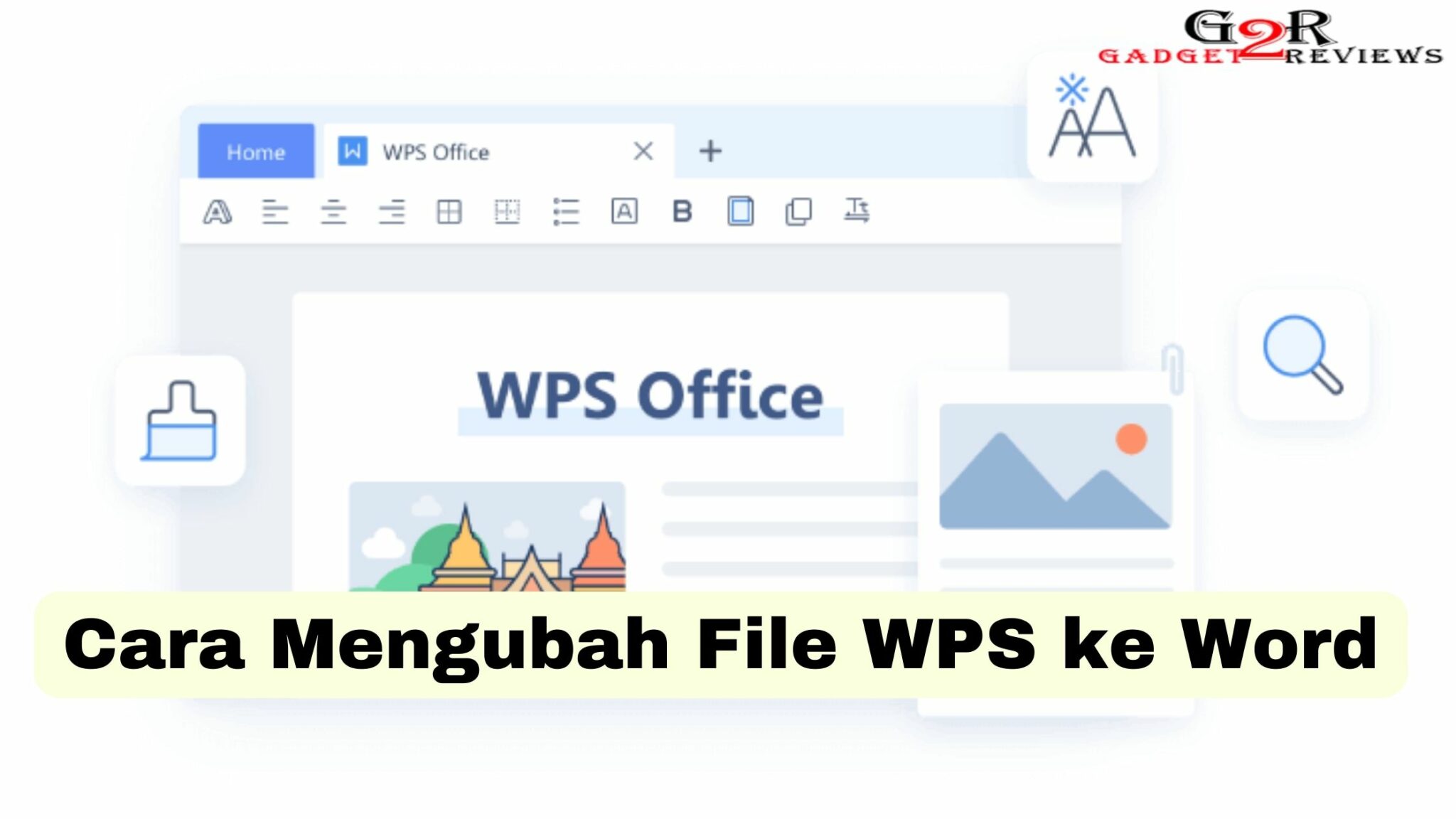 Cara Mengubah File WPS Ke Word ~ Gadget2Reviews.Com