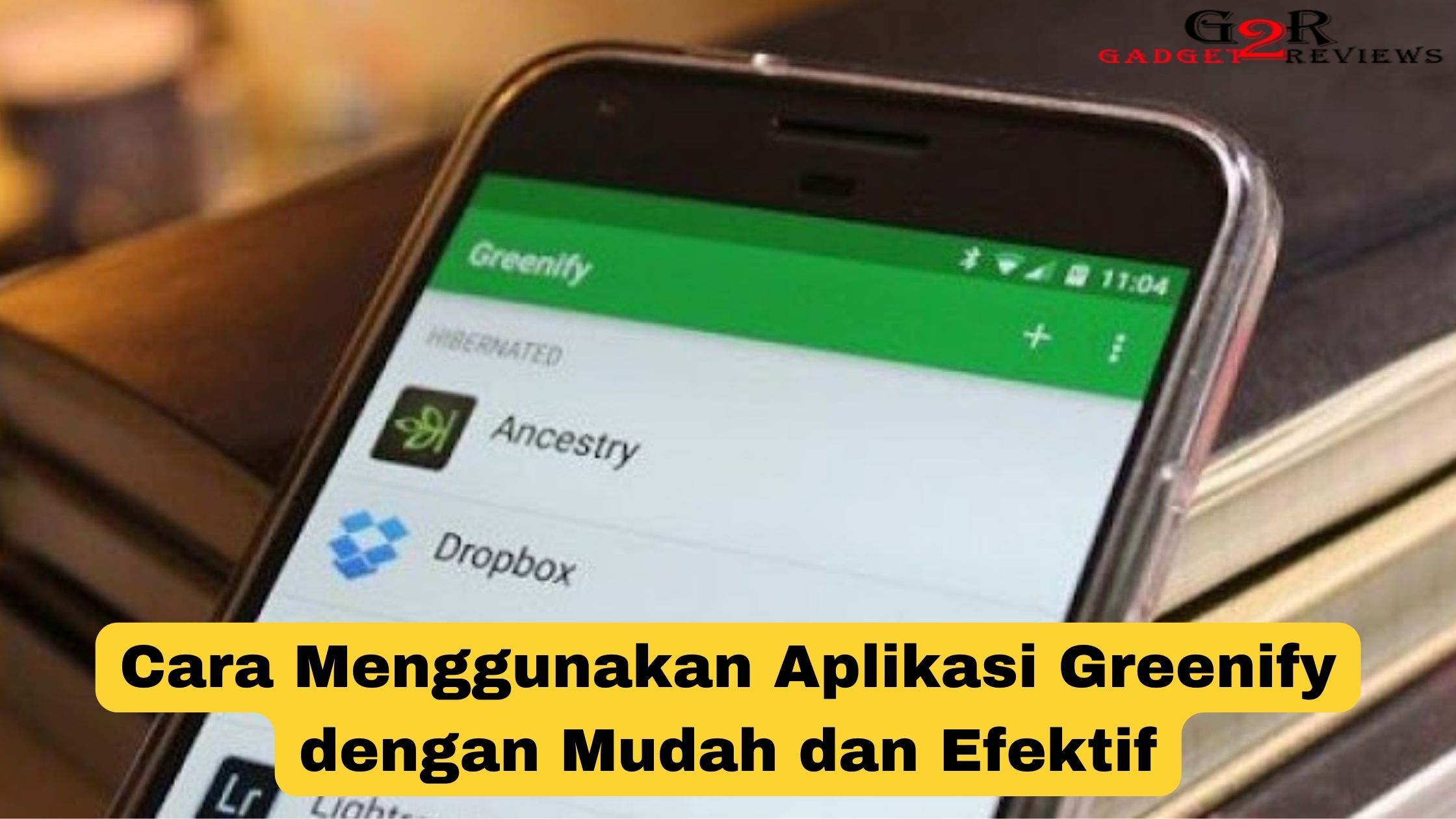 cara menggunakan aplikasi greenify