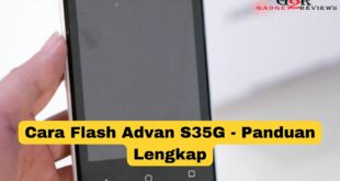 Cara Flash Advan S35G