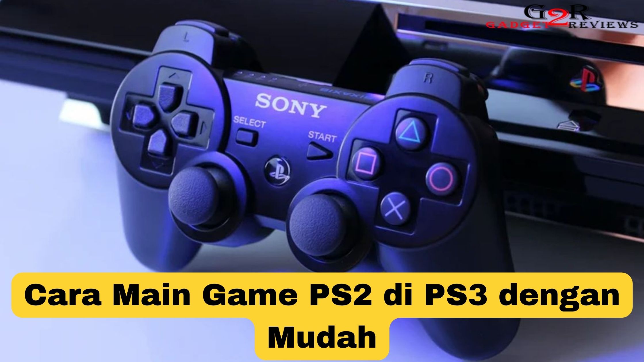 Cara Main Game PS2 di PS3 dengan Mudah