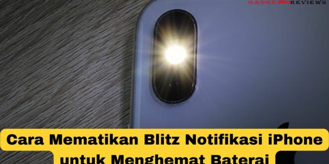 Cara Mematikan Blitz Notifikasi iPhone