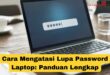 Cara Mengatasi Lupa Password Laptop