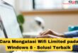 Cara Mengatasi Wifi Limited pada Windows 8