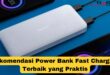 Rekomendasi Power Bank Fast Charging