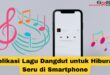 Aplikasi Lagu Dangdut