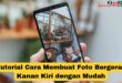 Cara Membuat Foto Bergerak Kanan Kiri