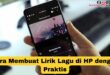 Cara Membuat Lirik Lagu di HP