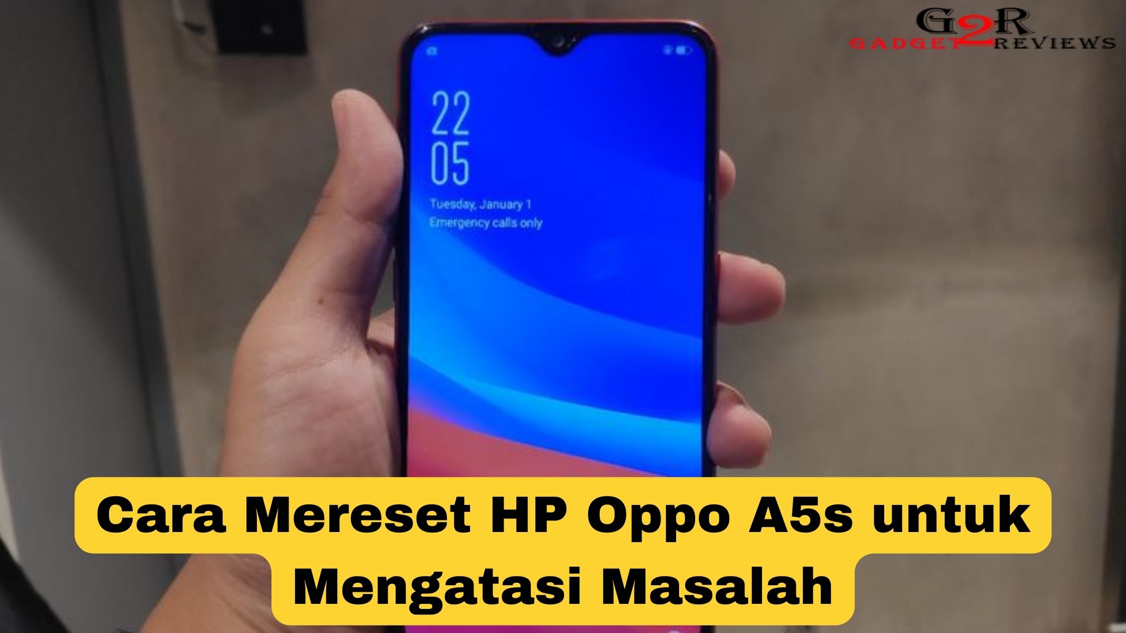 Cara Mereset HP Oppo A5s