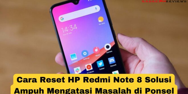 Cara Reset HP Redmi Note 8