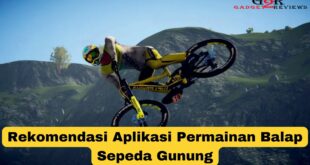 Rekomendasi Aplikasi Permainan Balap Sepeda Gunung