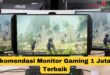 Rekomendasi Monitor Gaming 1 Jutaan Terbaik