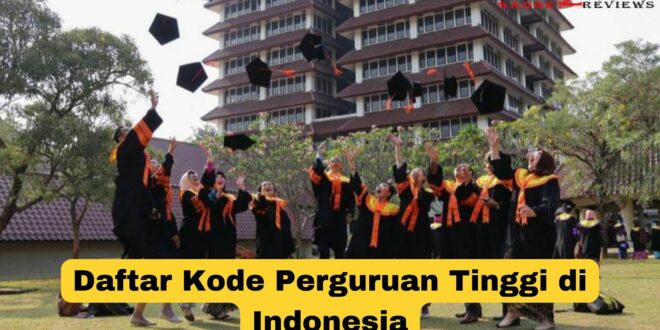Daftar Kode Perguruan Tinggi di Indonesia: Panduan Lengkap untuk Mencari dan Menemukan Kampus Impian