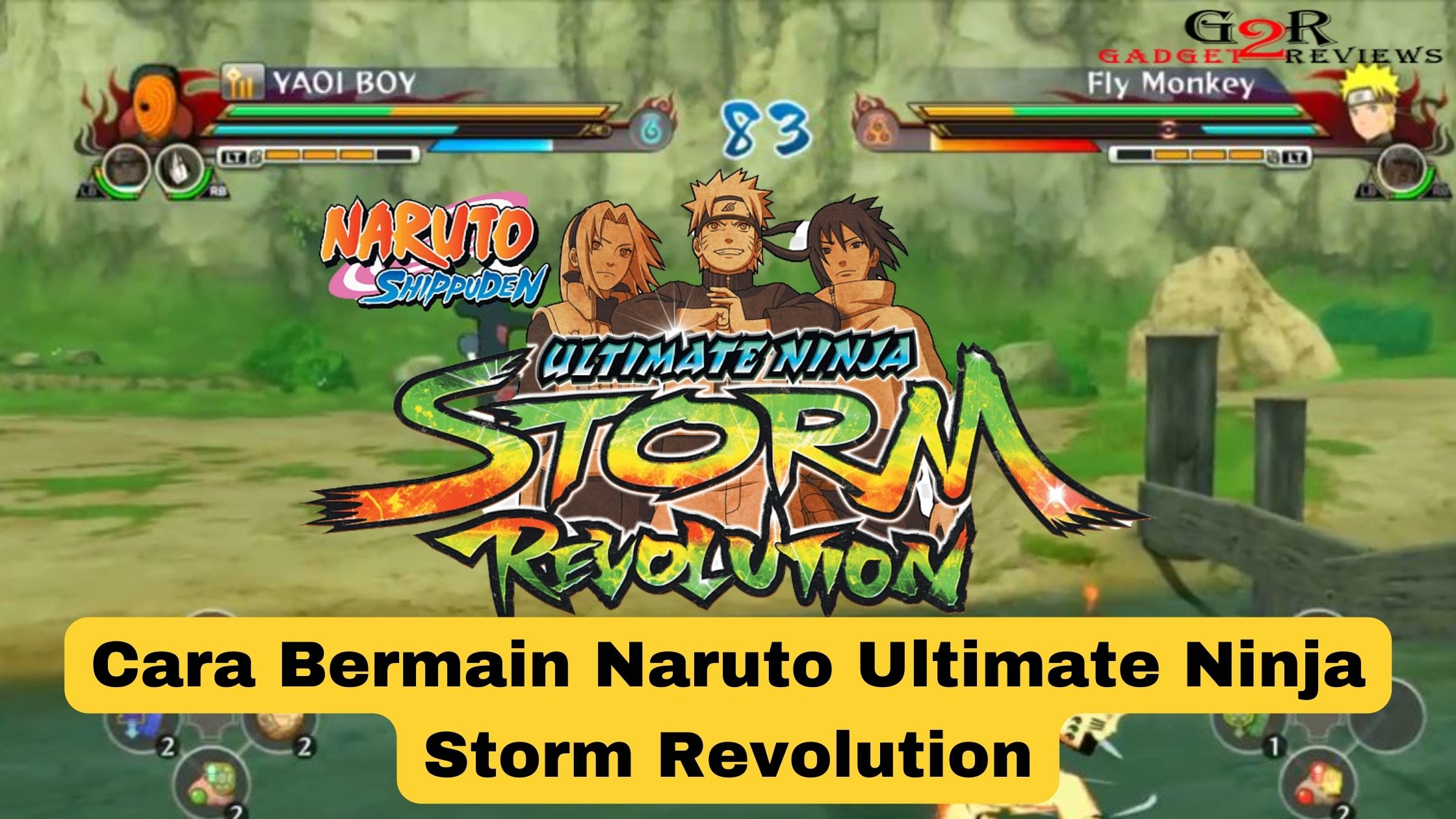 Cara Bermain Naruto Ultimate Ninja Storm Revolution