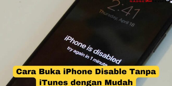 Cara Buka iPhone Disable Tanpa iTunes