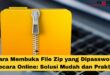 Cara Membuka File Zip yang Dipassword Secara Online