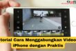 Cara Menggabungkan Video di iPhone