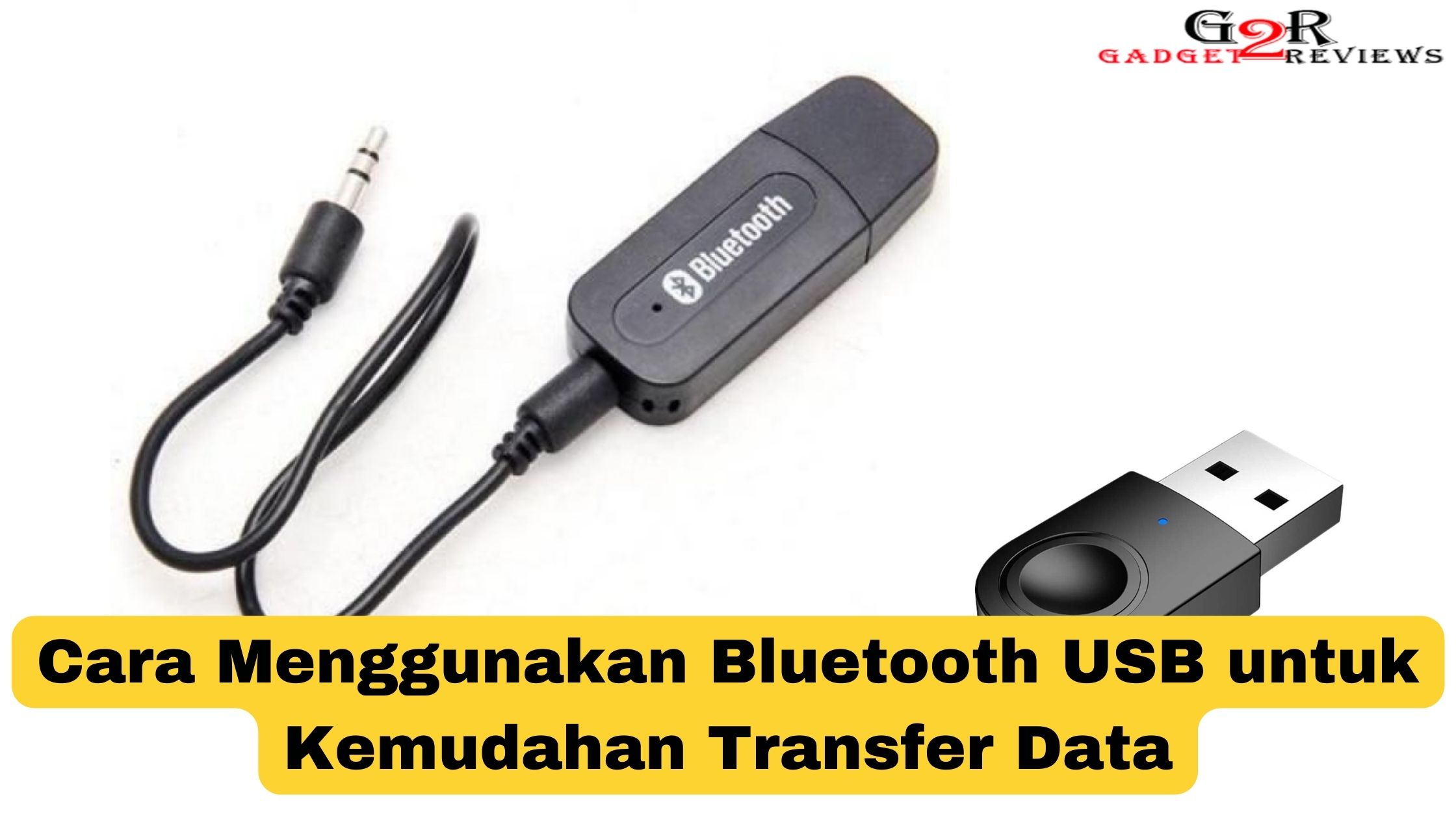 Cara Menggunakan Bluetooth USB