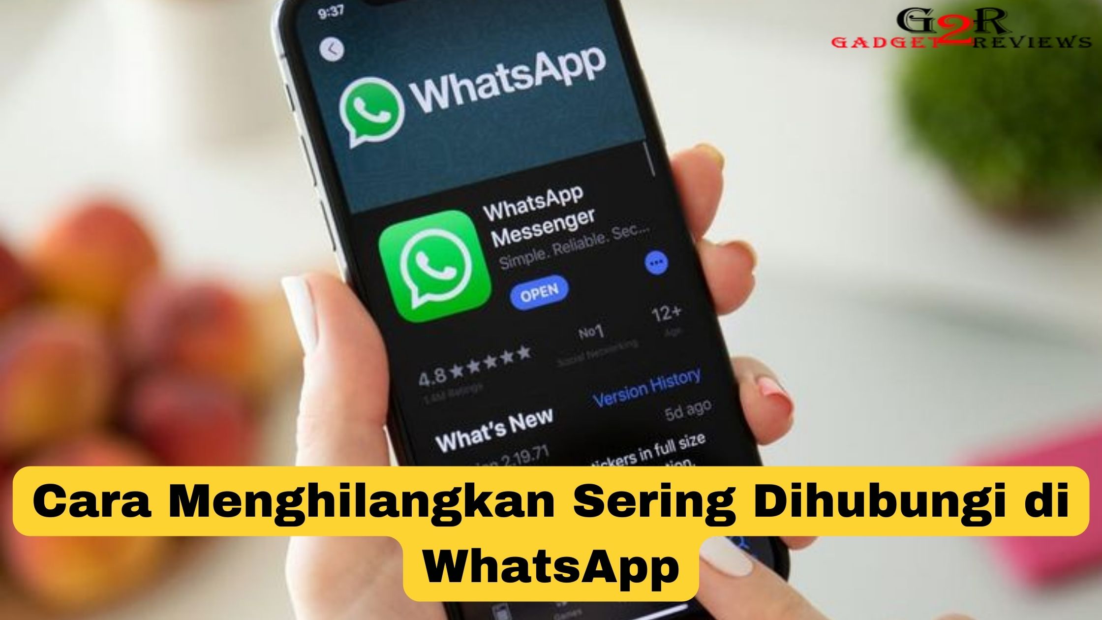 Cara Menghilangkan Sering Dihubungi di WhatsApp