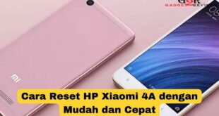Cara Reset HP Xiaomi 4A