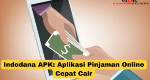 Indodana APK: Aplikasi Pinjaman Online Cepat Cair