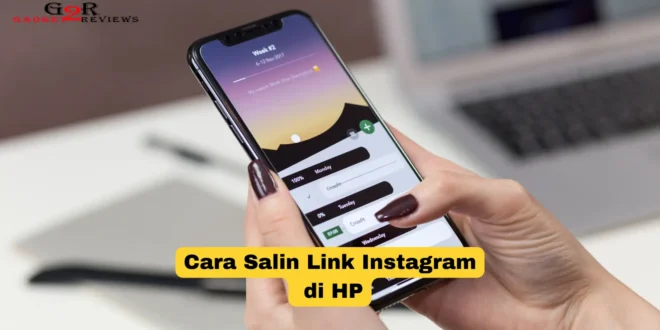 Cara Salin Link Instagram di HP: Panduan Lengkap untuk Android & iPhone