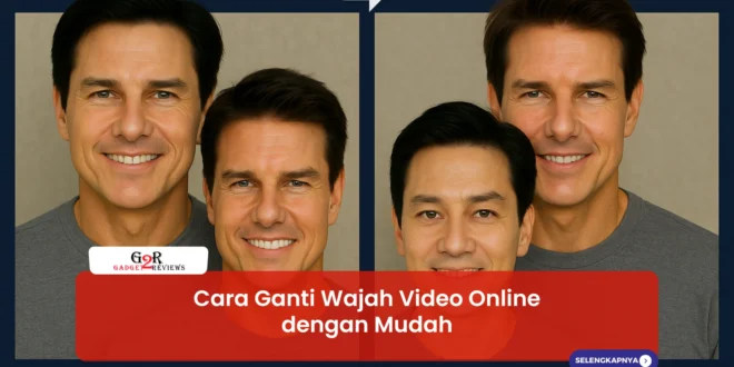 Cara Ganti Wajah Video Online dengan Mudah