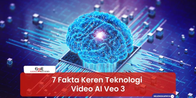 7 Fakta Keren Teknologi Video AI Veo 3